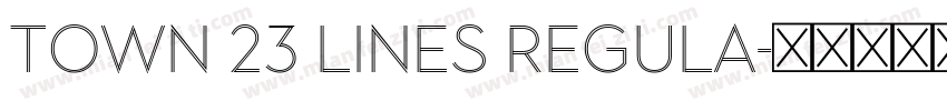 Town 23 Lines Regula字体转换